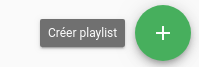 Bouton création playlist
